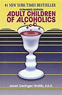 Adult Children of Alcoholics: Expanded Edition (Paperback, 2, Expanded)