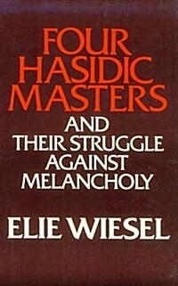 Four Hasidic Masters and Their Struggle Against Melancholy (Paperback, Revised)