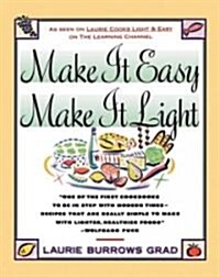 Make It Easy, Make It Light (Paperback, Reprint)