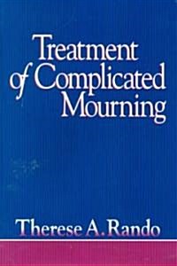 Treatment of Complicated Mourning (Paperback)