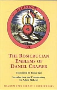Rosicrucian Emblems of Daniel: The True Society of Jesus and the Rosy Cross (Paperback, Revised)
