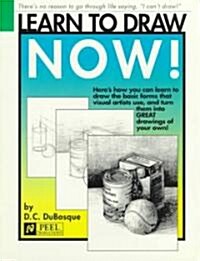 Learn to Draw Now (Paperback)