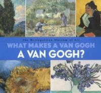What makes a Van Gogh a Van Gogh?