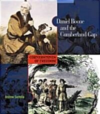 Daniel Boone and the Cumberland Gap (Library Binding)