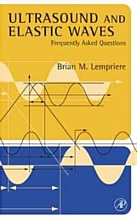Ultrasound and Elastic Waves: Frequently Asked Questions (Hardcover)
