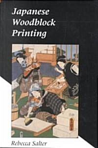 Japanese Woodblock Printing (Paperback)