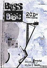 Bass Bible: A World History of Styles and Techniques [With 2 CDs] (Paperback, Revised)