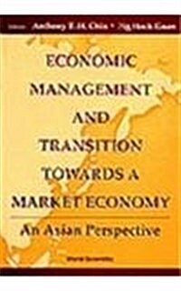 Economic Management and Transition Towards a Market Economy: An Asian Perspective (Paperback)