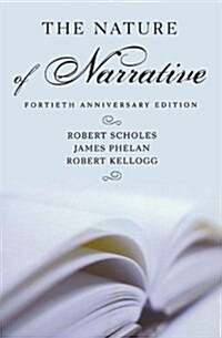 The Nature of Narrative: Revised and Expanded (Paperback, 40, Anniversary, Re)