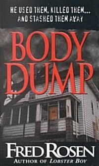 Body Dump (Paperback, Reissue)