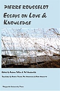 Essays on Love and Knowledge (Paperback)