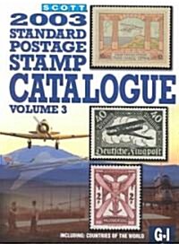 Scott 2003 Standard Postage Stamp Catalogue (Paperback)