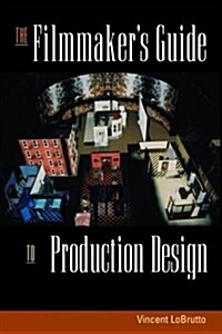 [중고] The Filmmaker‘s Guide to Production Design (Paperback)