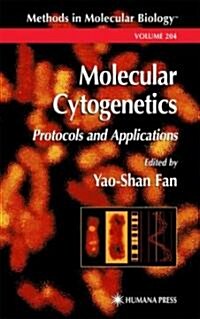 Molecular Cytogenetics: Protocols and Applications (Hardcover, 2003)