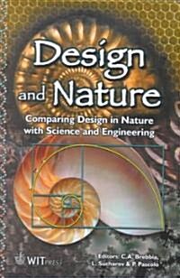 Design and Nature: Comparing Design in Nature with Science and Engineering (Hardcover)