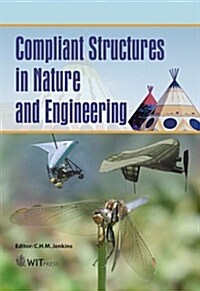 Compliant Structures in Nature and Engineering (Hardcover)