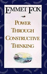 Power Through Constructive Thinking (Paperback, Reprint)