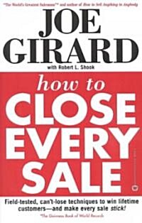 How to Close Every Sale (Paperback)