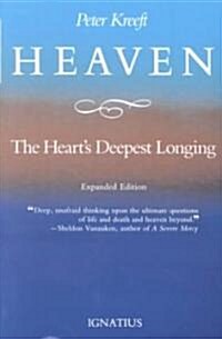 Heaven, the Hearts Deepest Longing (Paperback, Expanded)
