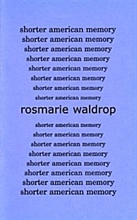 Shorter American Memory (Paperback)