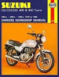 Suzuki Gs-GSX 250, 400 and 450 Twins Owners Workshop Manual, M736: 79-85 (Paperback)