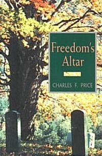 Freedoms Altar (Paperback)