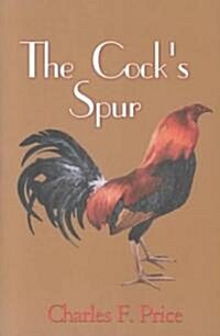 The Cocks Spur (Paperback)