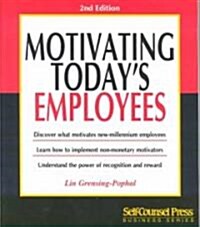 Motivating Todays Employees (Paperback, 2)