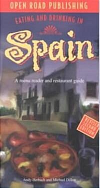 Eating and Drinking in Spain (Paperback, 2nd, Revised)