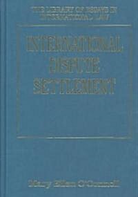International Dispute Settlement (Hardcover)