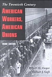 [중고] American Workers, American Unions (Paperback, 3rd)