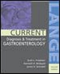 Current Diagnosis & Treatment in Gastroenterology (Paperback, 2nd)