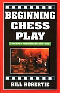 Beginning Chess Play, 2nd Edition (Paperback, 2)