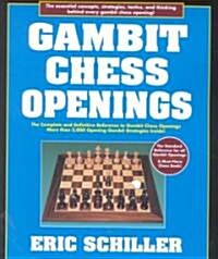 Gambit Chess Openings (Paperback, 1st)
