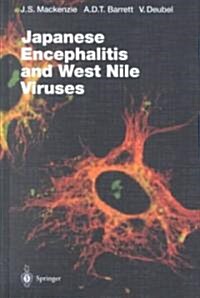 Japanese Encephalitis and West Nile Viruses (Hardcover)