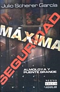 Maxima Seguridad/maximum Securuty (Paperback)