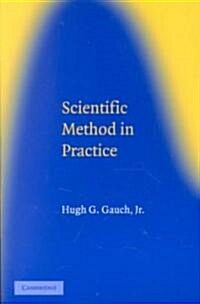 Scientific Method in Practice (Paperback)