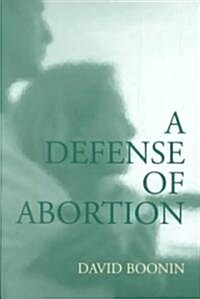 A Defense of Abortion (Paperback)