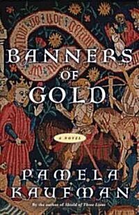 Banners of Gold (Paperback, Reprint)