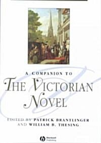 A Companion to the Victorian Novel (Hardcover)