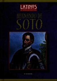 Hernando de Soto (Library Binding)
