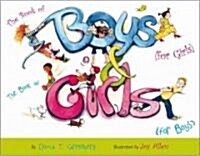 The Book of Boys (for Girls) & the Book of Girls (for Boys) (School & Library, 1st)