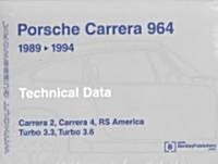 Porsche Carrera 964: 1989-1994 Technical Data (Spiral)