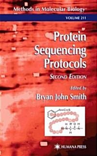 Protein Sequencing Protocols (Hardcover, 2, 2003)