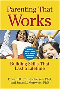 [중고] Parenting That Works: Building Skills That Last a Lifetime (Paperback)