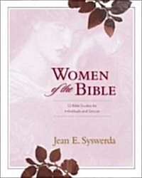 Women of the Bible: 52 Bible Studies for Individuals and Groups (Paperback, Revised)