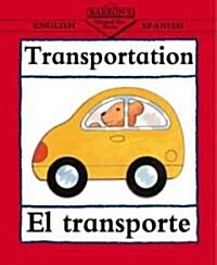 Transportation/El transporte (Paperback)