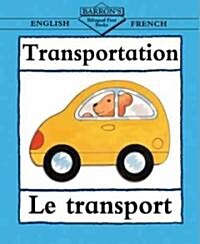 Le Transport / Transportation (Paperback, Bilingual)