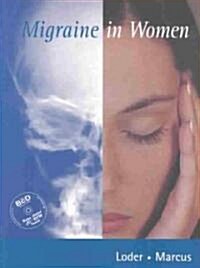Migraine in Women [With CDROM] (Hardcover)