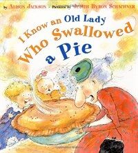 I know an old lady who swallowed a pie